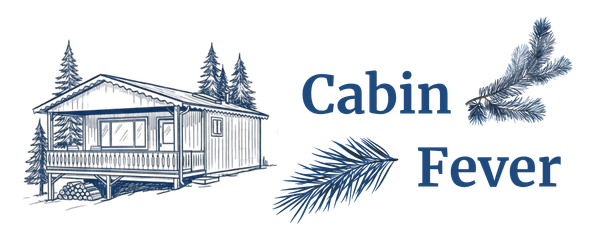 Cabin Fever